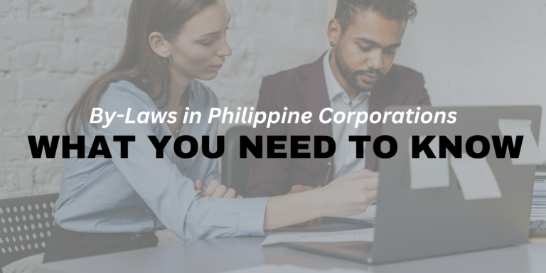 By-Laws in Philippine Corporations: What You Need to Know