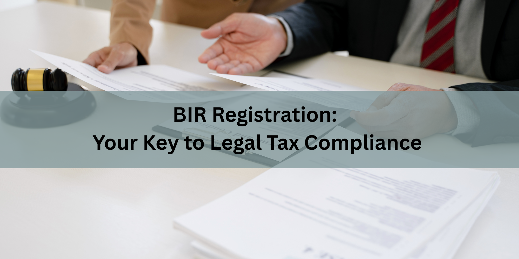 BIR Registration: Your Key to Legal Tax Compliance
