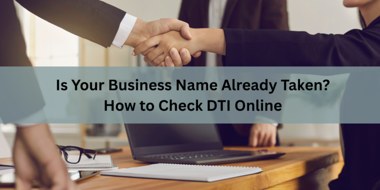 Is Your Business Name Already Taken? How to Check DTI Online