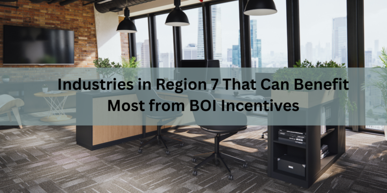Industries in Region 7 That Can Benefit Most from BOI Incentives