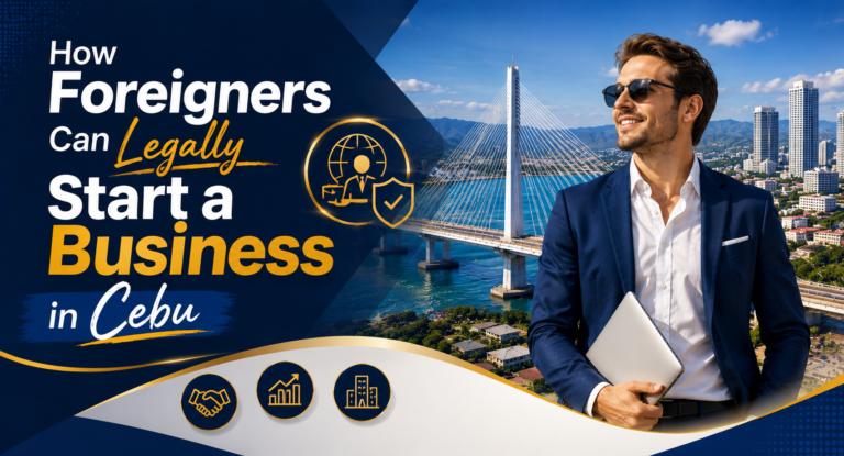 How Foreigners Can Legally Start a Business in Cebu