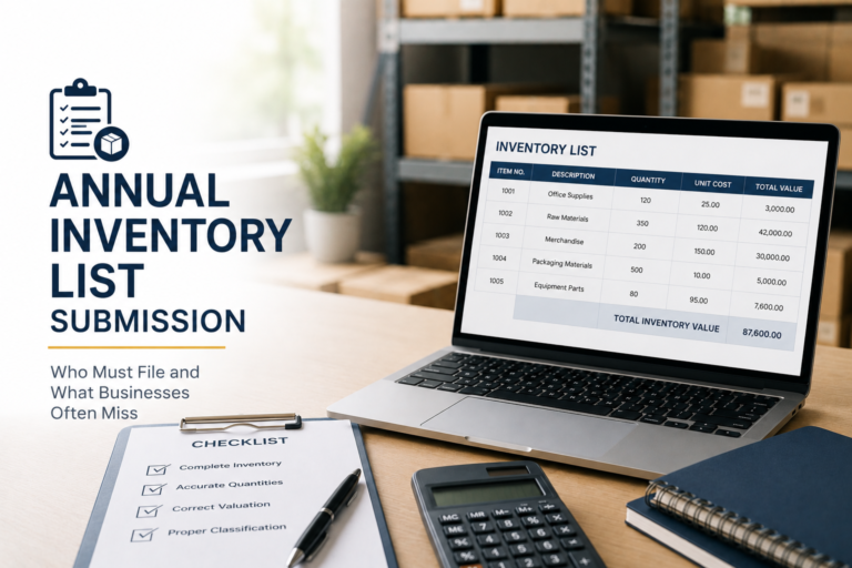 Annual Inventory List Submission: Who Must File and What Businesses Often Miss