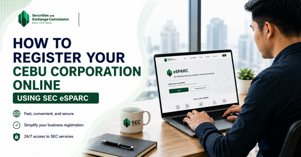 How to Register Your Cebu Corporation Online in 24 Hours Using SEC eSPARC