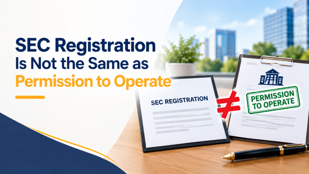 SEC Registration Is Not the Same as Permission to Operate